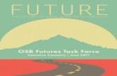 OSB Futures Task Force | Executive Summary | June 2017