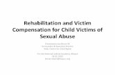 Rehabilitation and Victim Compensation for Child Victims ...