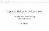 Optical Edge Architectures