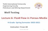 Well Testing Lecture 6: Fluid Flow in Porous Media