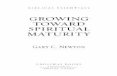 GROWING TOWARD SPIRITUAL MATURITY - Crossway