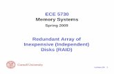 ECE 5730 Memory Systems Redundant Array of Inexpensive