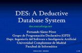 DES: A Deductive Database System - Facultad de Informtica