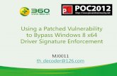 Using a Patched Vulnerability to Bypass Windows 8 x64 Driver