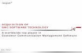 ACQUISITION OF GMC SOFTWARE TECHNOLOGY A worldwide top player