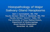Histopathology of the Major Salivary Glands - The University of