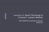 Lecture 3: Spell checkers, n-grams