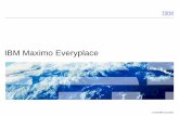 IBM Maximo Everyplace - DC Maximo User Group