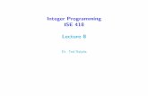 Integer Programming ISE 418 Lecture 8