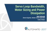 Servo Loop Bandwidth, Motor Sizing and Power Dissipation