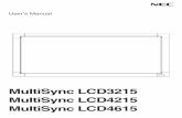 MultiSync LCD3215 MultiSync LCD4215 MultiSync LCD4615
