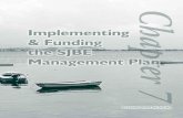 Chapter 7 - Implementing & Funding the SJBE Management Plan