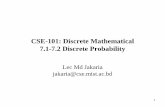 CSE-101: Discrete Mathematical 7.1-7.2 Discrete Probability