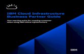 IBM Cloud Infrastructure Business Partner Guide