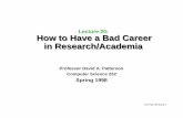 How to Have a Bad Career in Research/Academia - UW-Madison