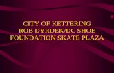 CITY OF KETTERING ROB DYRDEK/DC SHOE FOUNDATION