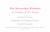 The Kronecker Product A Product of the Times