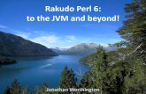 Rakudo Perl 6: to the JVM and beyond! - Jonathan Worthington
