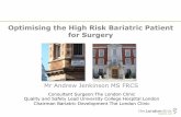 Optimising the High Risk Bariatric Patient for Surgery - Laparoscopic