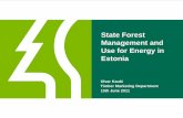 State Forest Management and Use for Energy in Estonia