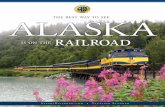 The Best Way To See - Alaska Railroad