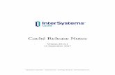 Cach© Release Notes - InterSystems Documentation