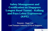 Safety Management and Certification on Singapore Longest Road
