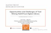 Opportunities and Challenges of Text Mining HathiTrust Digital Library