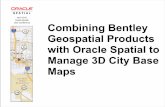 Combining Bentley Geospatial Products with Oracle Spatial to
