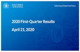 2020 First -Quarter Results April 21, 2020
