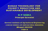 BIOGAS TECHNOLOGY FOR POVERTY REDUCTION AND SUSTAINABLE