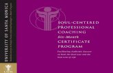 SOUL-CENTERED PROFESSIONAL COACHING Six-Month