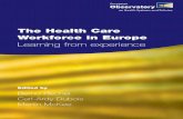 The health care workforce in Europe. Learning from - WHO/Europe