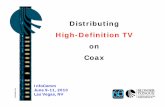 Distributing HD on COAX - Blonder Tongue Laboratories Inc