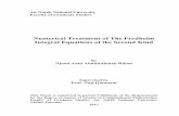 Numerical Treatment of The Fredholm Integral Equations of the