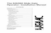 The 820/860 Slide Gate Operator: Installation Manual