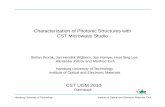 Characterization of Photonic Structures with CST Microwave