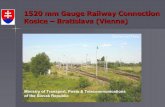 1520 mm Gauge Railway Connection Kosice â€“ Bratislava