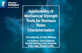 Applicability of Mechanical Strength Tests for Biomass Pellet