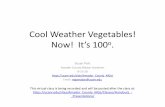 Cool Weather Vegetables! It’s 100o.