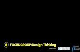 FOCUS GROUP: Design Thinking