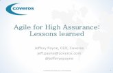 Agile for High Assurance: Lessons learned