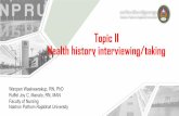 Topic II Health history interviewing/taking