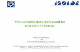 The versatile detectors used for research at ISOLDE