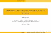 Electroweak unification and properties of W and Z bosons