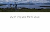 Over the Sea from Skye - Tegola