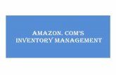 AMAZON. COM’S INVENTORY MANAGEMENT