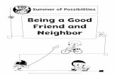 Being a Good Friend and Neighbor
