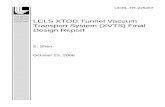 LCLS XTOD Tunnel Vacuum Transport System (XVTS) Final ...