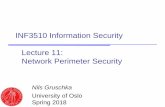 INF3510 Information Security Lecture 11: Network Perimeter ...